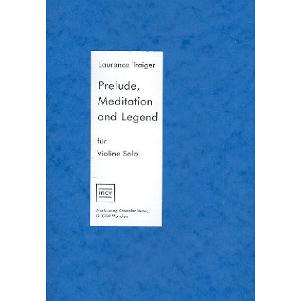 Prelude, Meditation und Legende