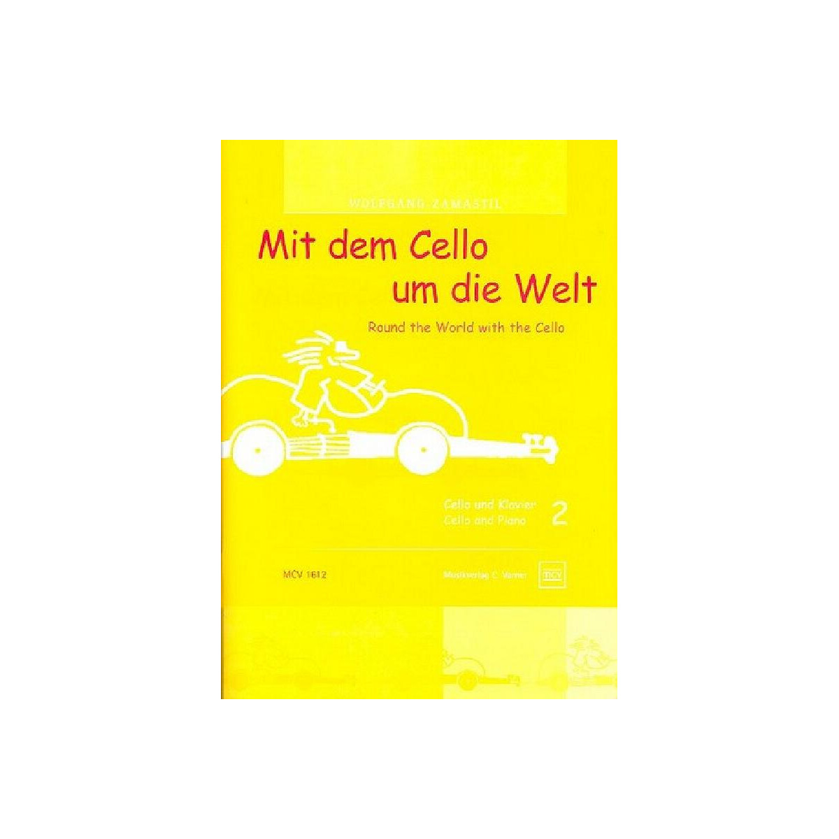 Mit dem Cello um die Welt Band 2 box