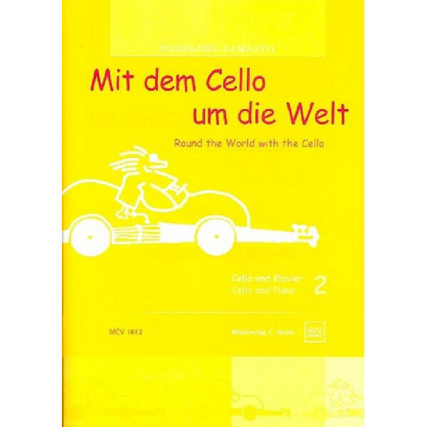 Mit dem Cello um die Welt Band 2