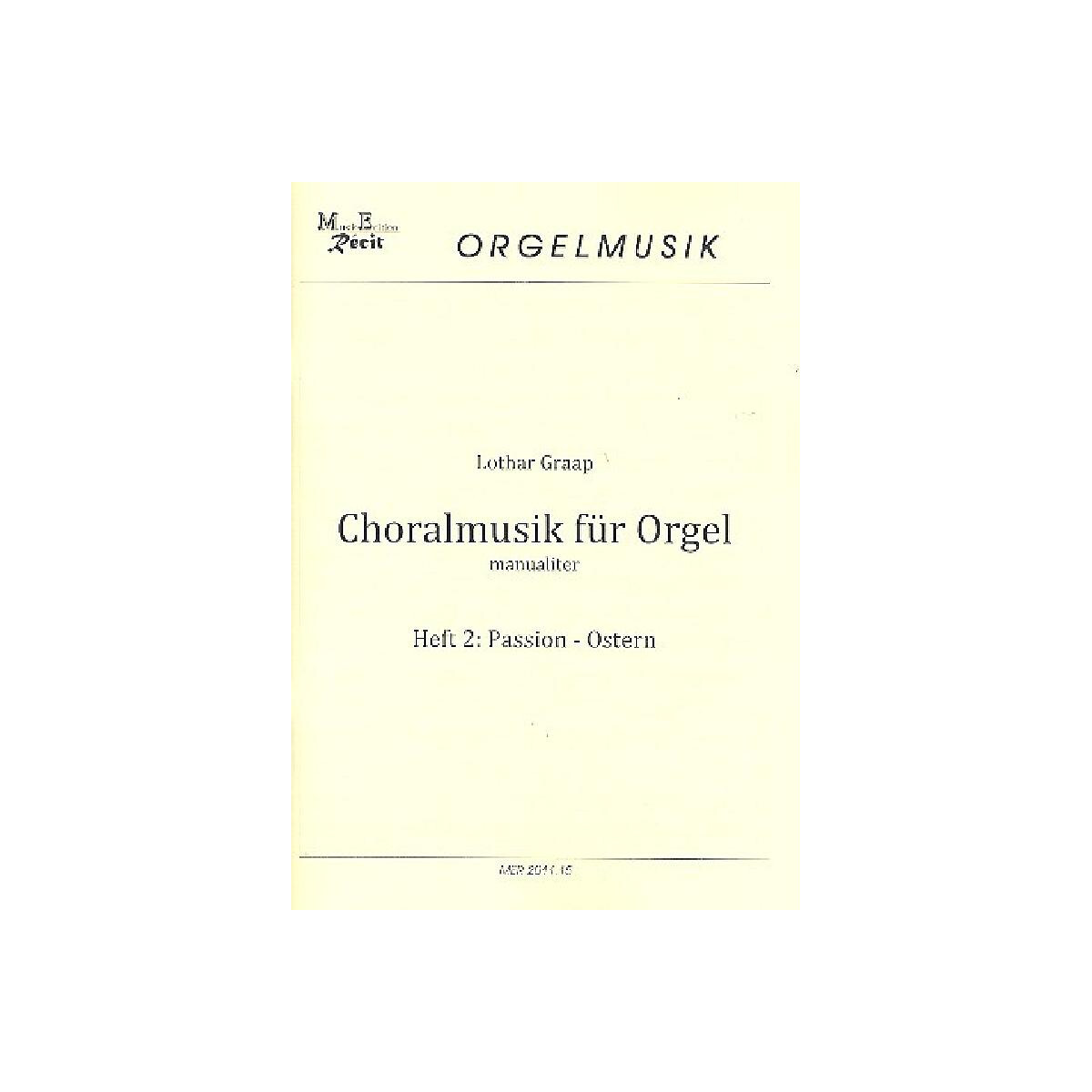 Choralmusik für Orgel manualiter Band 2