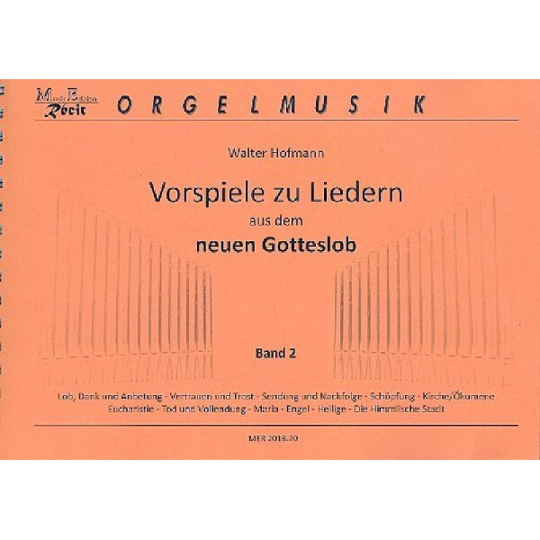 Vorspiele zu Liedern aus dem neuen Gotteslob Band 2