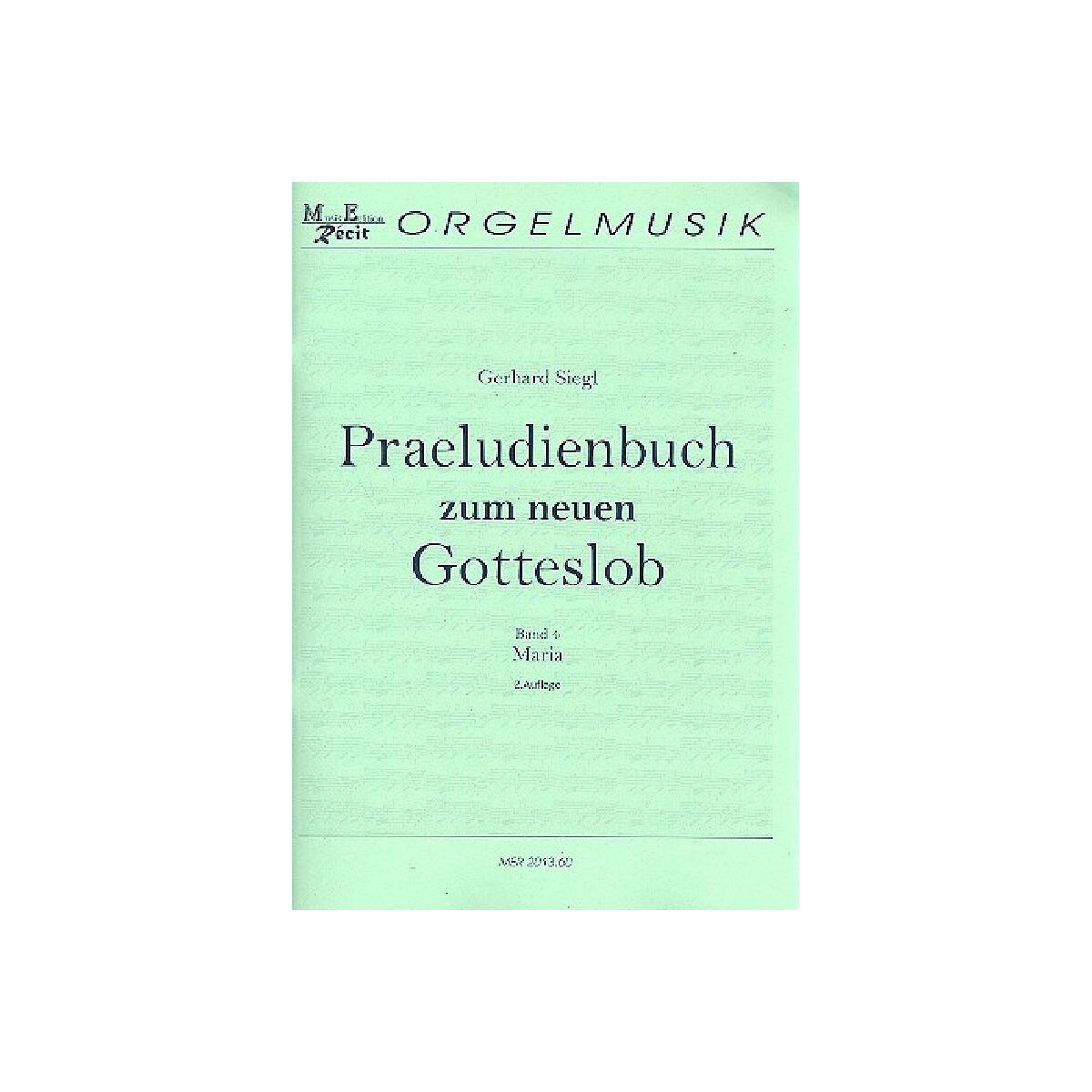 Präludienbuch zum neuen Gotteslob Band 4
