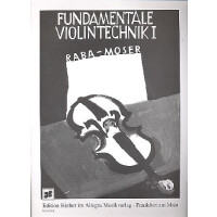 Fundamentale Violintechnik Band 1