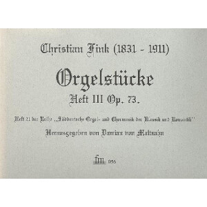 Orgelstücke Band 3 op.73