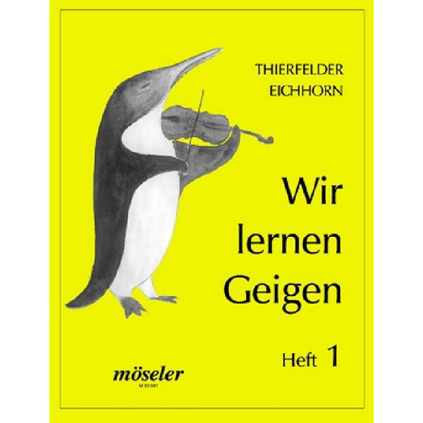 Wir lernen Geigen Band 1
