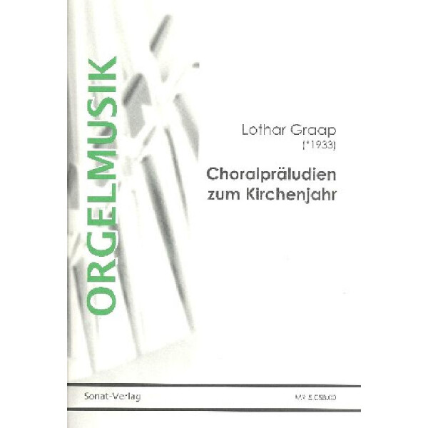 Choralpräludien zum Kirchenjahr