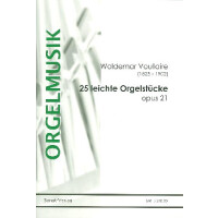 25 leichte Orgelstücke op.21