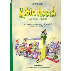 Robin Hood und seine Freunde