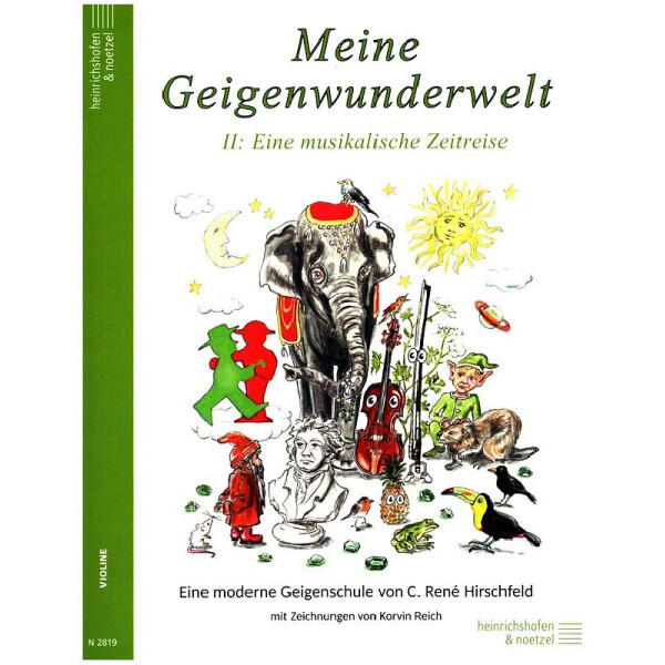 Meine Geigenwunderwelt Band 2 - Eine musikalische Zeitreise