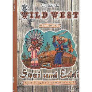 Wild West Fiddlemusic mit Susi und Eddi