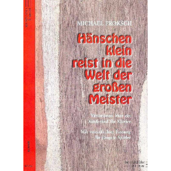 Hänschen klein reist in die Welt der großen Meister