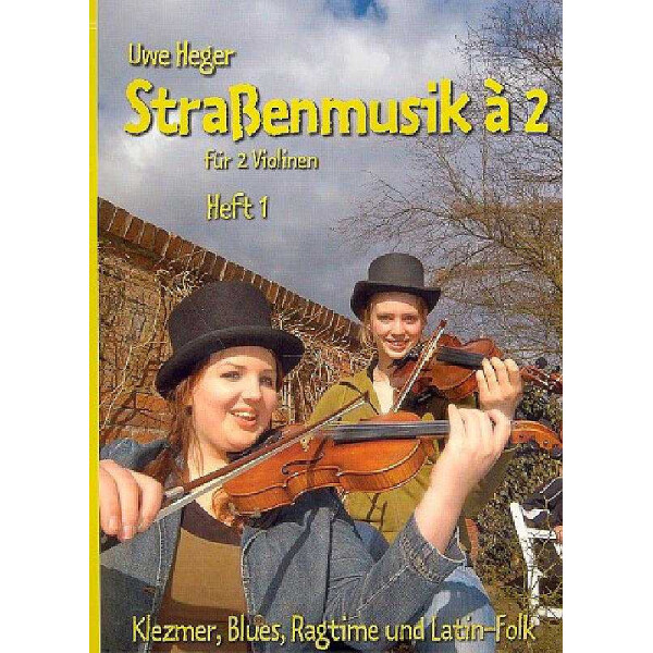 Straßenmusik à 2 Band 1 - Klezmer, Blues, Ragtime und Latin-Folk