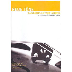 Neue T&ouml;ne - Augsburger Violinbuch Band 2