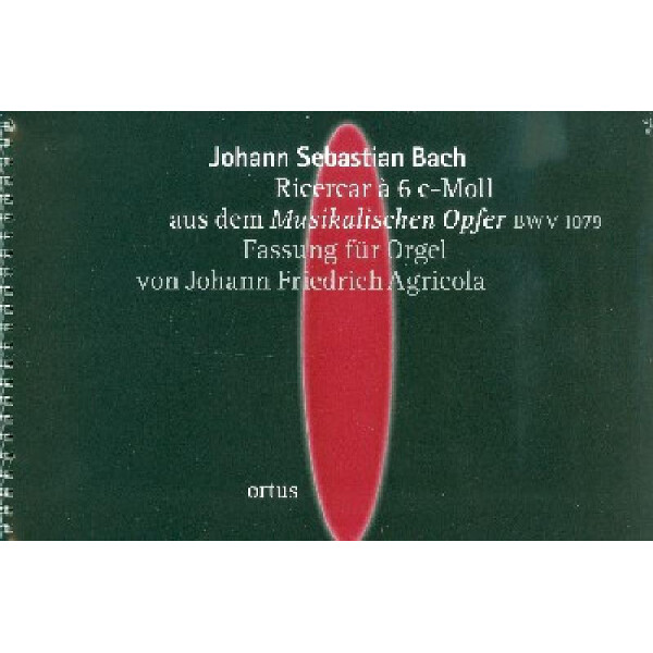 Ricercar à 6 c-Moll aus dem Musikalischen Opfer BWV1079