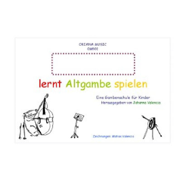 Lernt Altgambe spielen Band 1