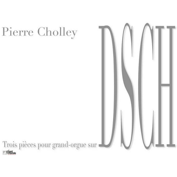 3 Pièces sur DSCH pour orgue