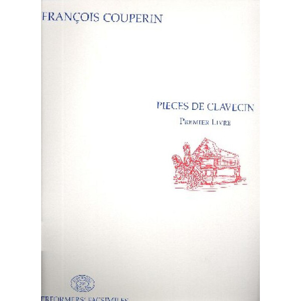 Pièces de clavecin premier livre