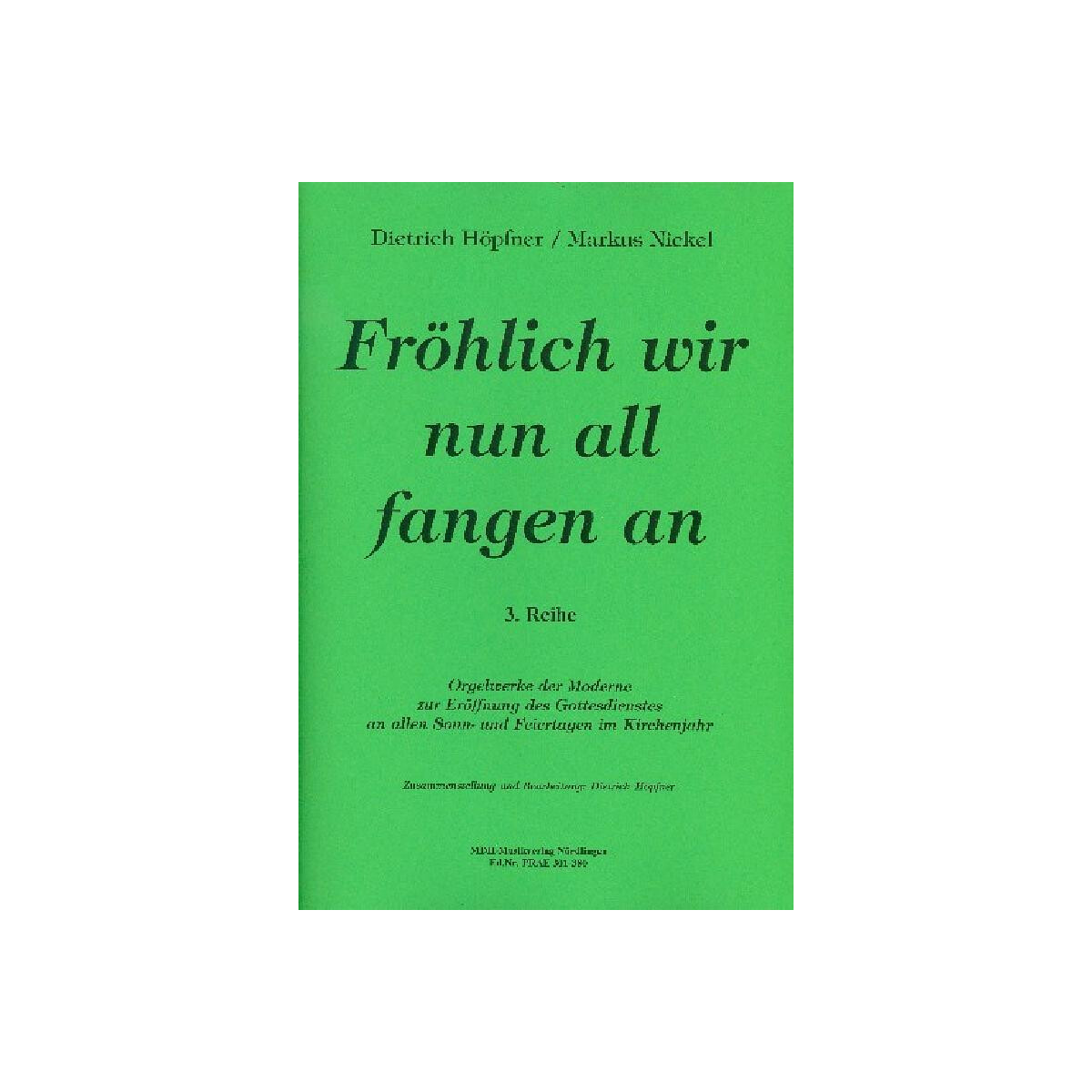 Fröhlich wir nun all fangen an 3. R box