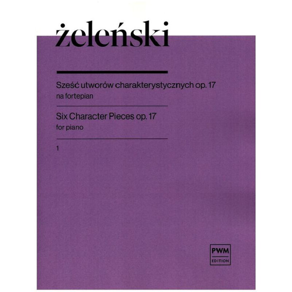 6 Character Pieces  op.17 vol.1 (nos.1-3)
