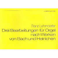 3 Bearbeitungen nach Werken von Bach