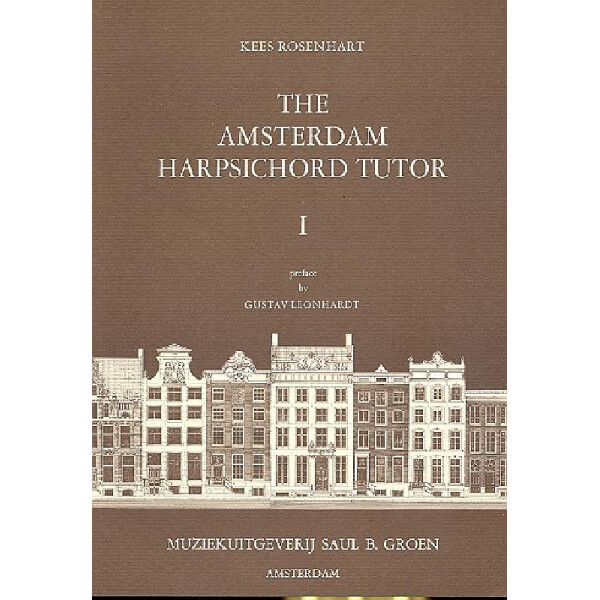 The Amsterdam Harpsichord Tutor vol.1