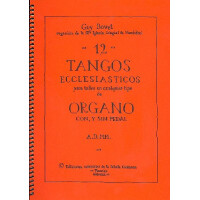 12 Tangos ecclesiasticos pour orgue sans