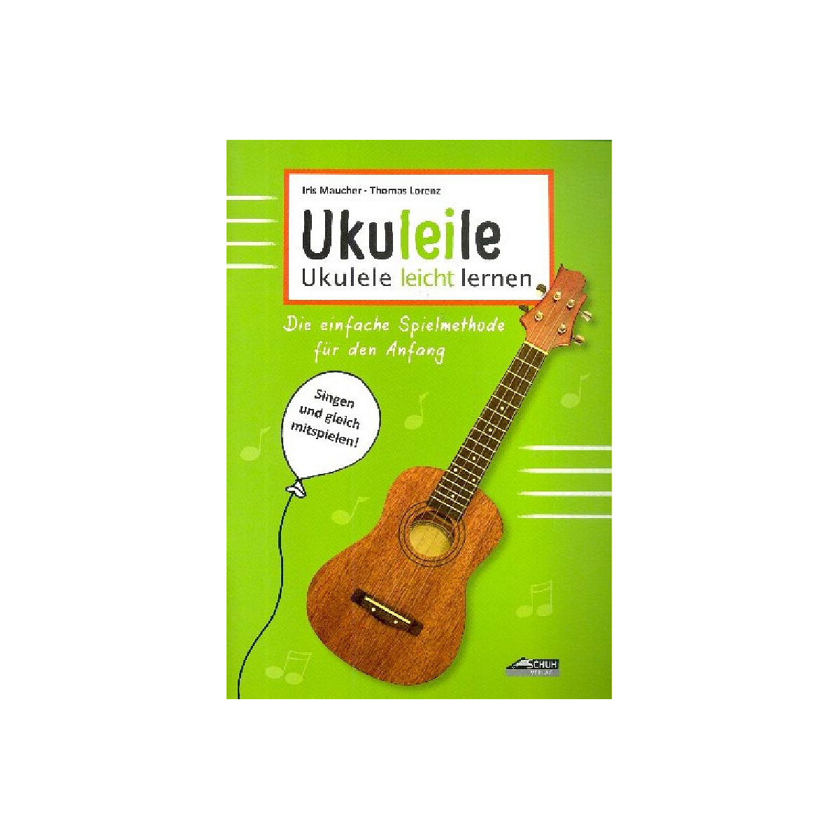 Ukuleile - Ukulele leicht lernen