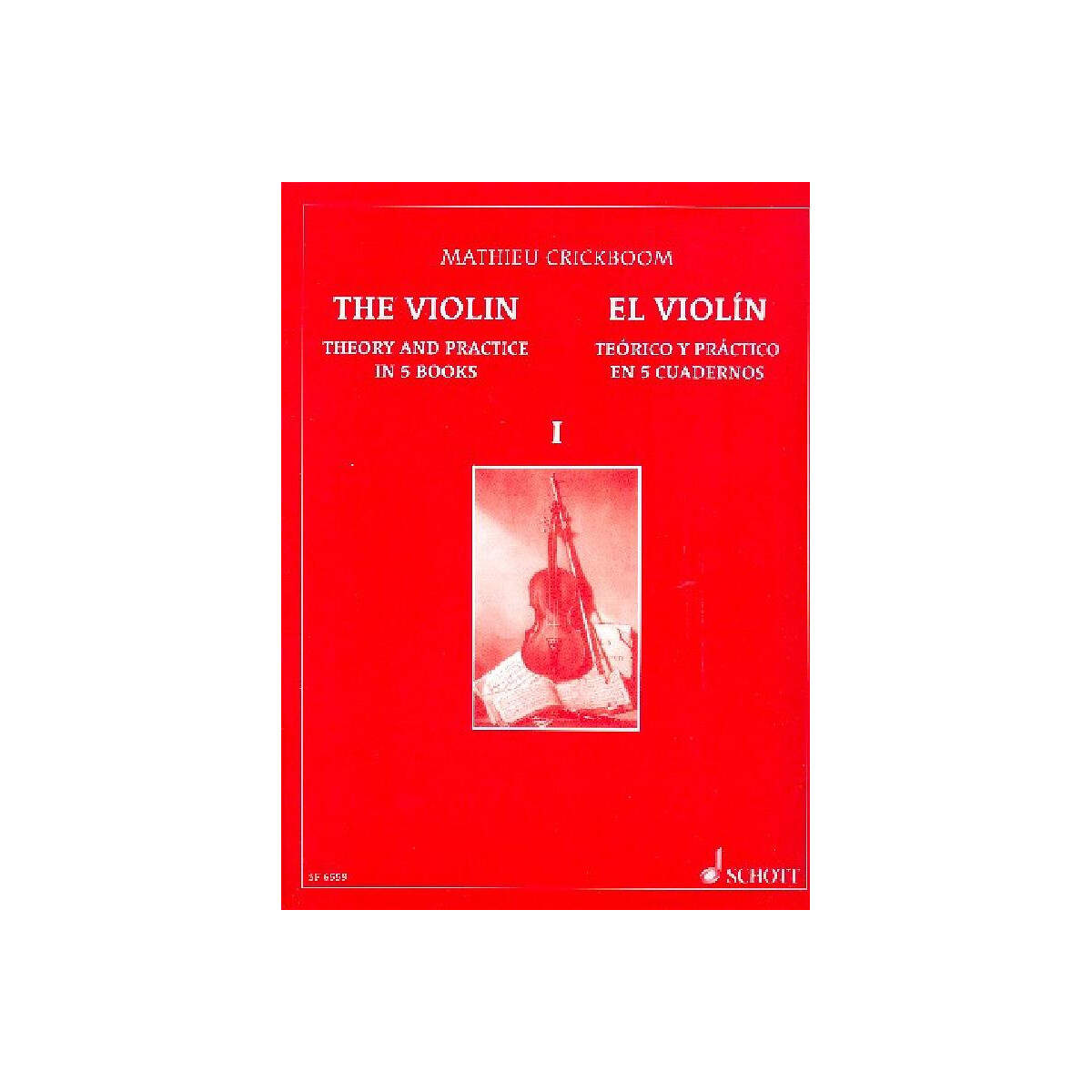 The Violin Theory and Practice vol.1 (sp/en)