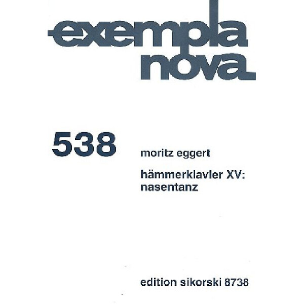 Hämmerklavier XV - Nasentanz