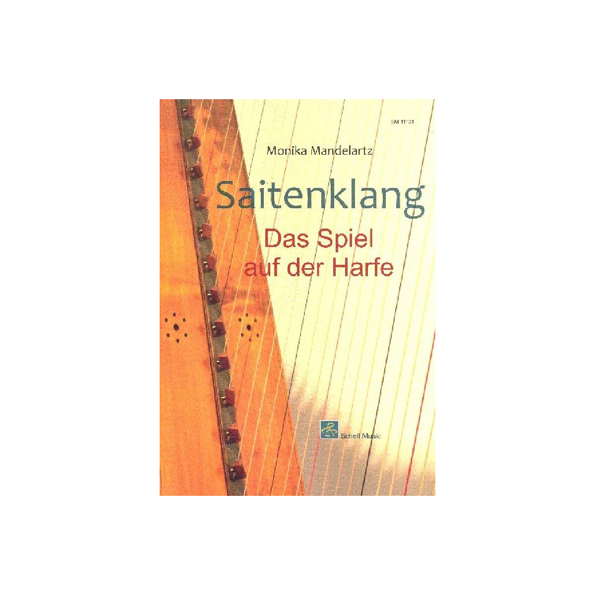 Saitenklang - Das Spiel auf der Harfe