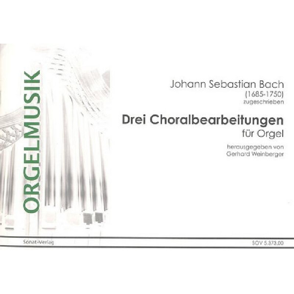 3 Choralbearbeitungen