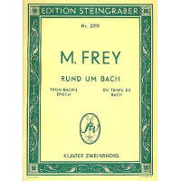 Rund um Bach 15 Meistersätze aus Bachscher Zeit für Klavier