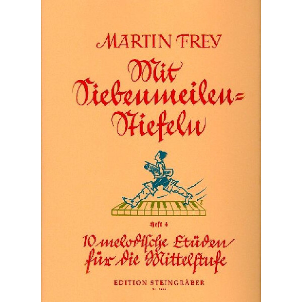 Mit Siebenmeilenstiefeln Band 4