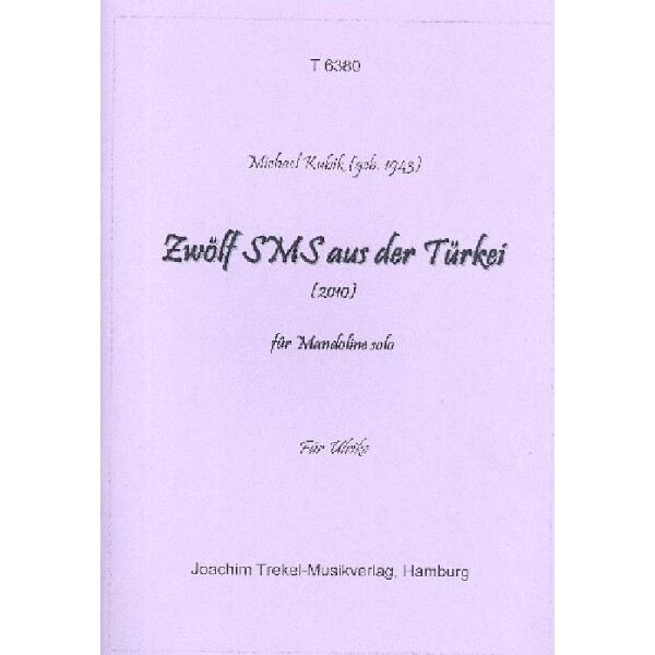 12 SMS aus der Türkei