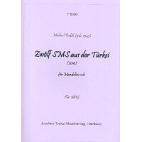 12 SMS aus der Türkei