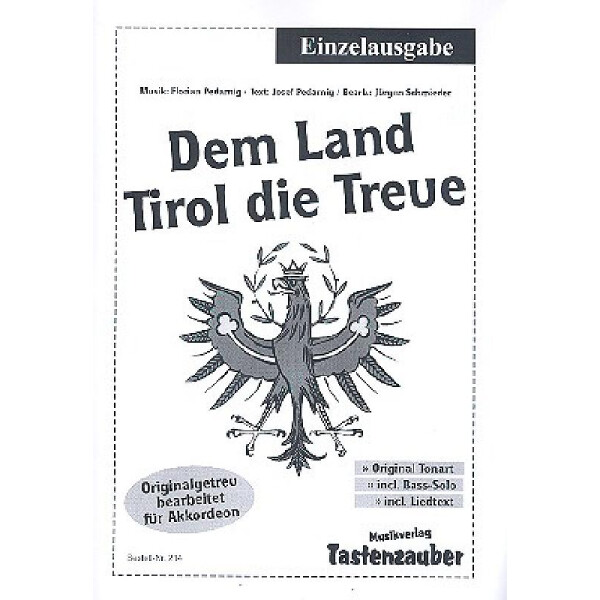 Dem Land Tirol die Treue