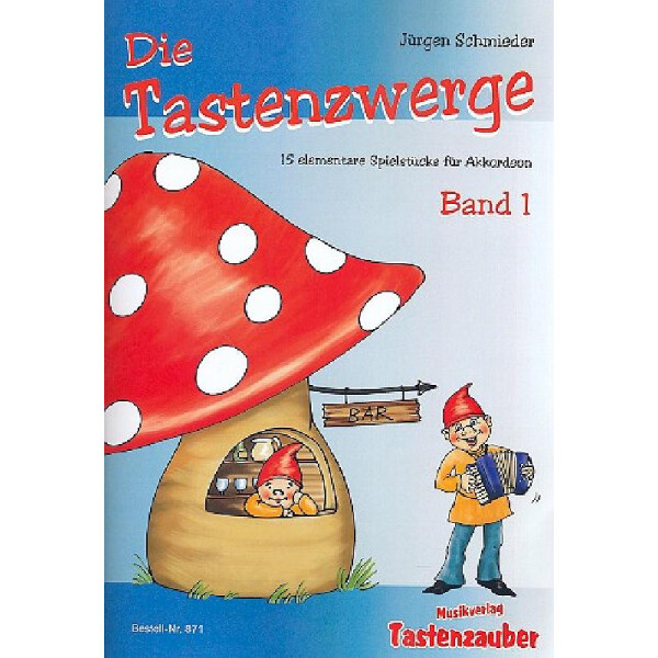 Die Tastenzwerge Band 1