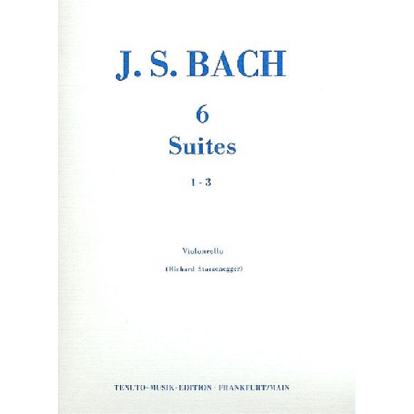 6 Suiten Band 1 (Nr.1-3) BWV1007-1009