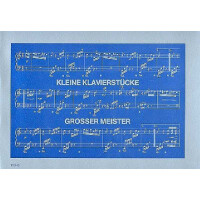 Kleine Klavierstücke großer Meister mit Komponistenportraits
