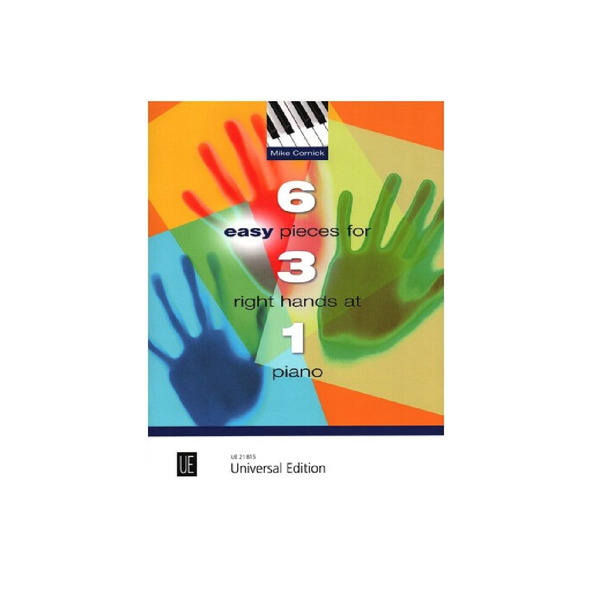 6 easy Pieces for 3 right Hands at 1 Pia box