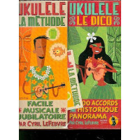 Ukulélé - La méthode  et  Le dico (+CD)