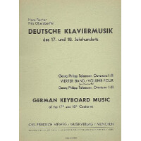 Deutsche Klaviermusik des 17. und 18. Jahrhunderts Band 4