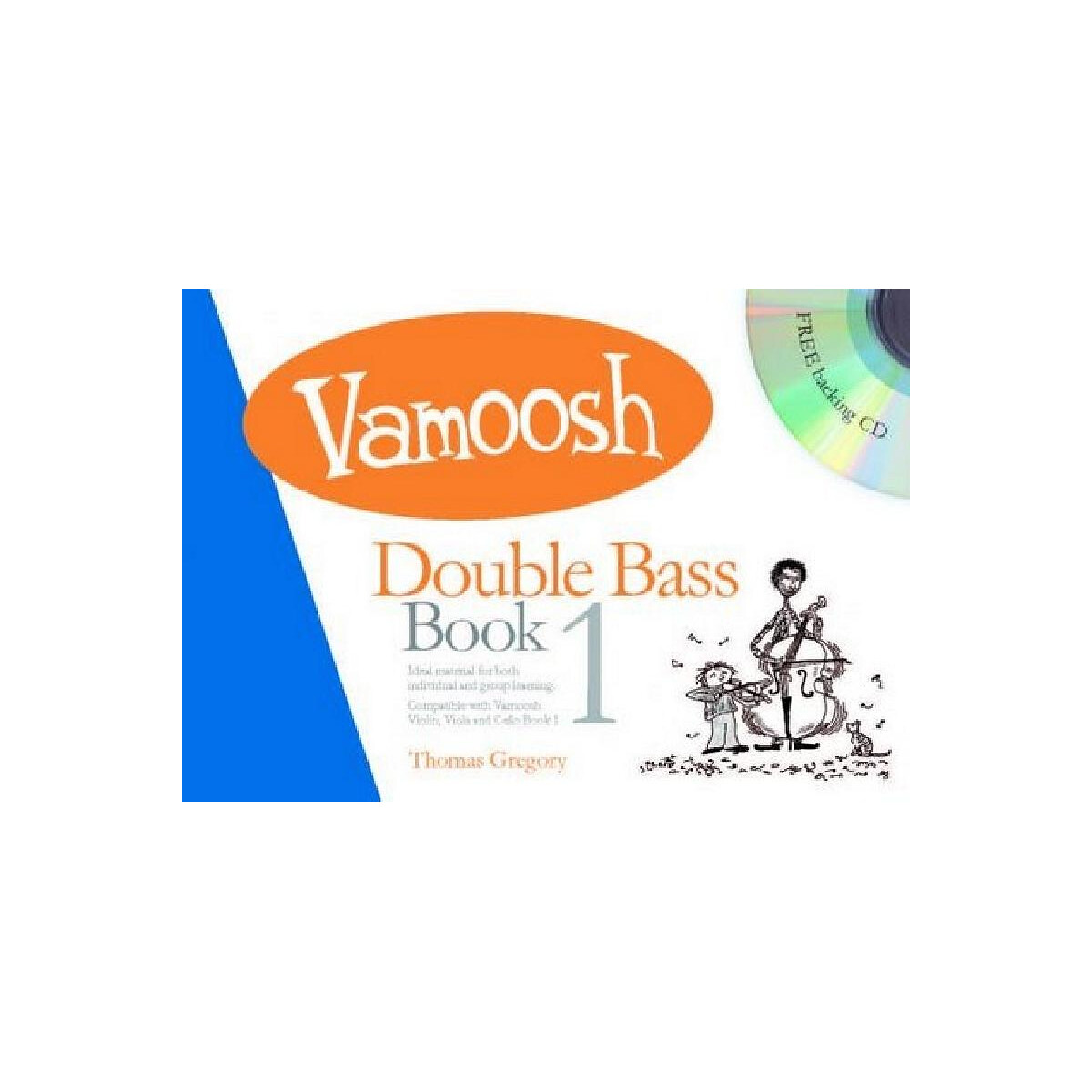 Vamoosh Double Bass Book vol.1 (+CD)
