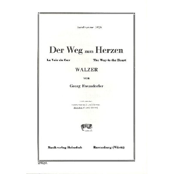 Der Weg zum Herzen