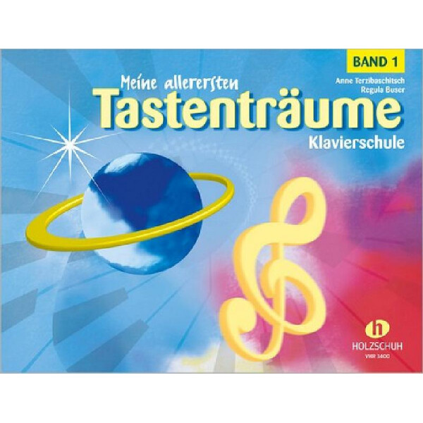 Meine allerersten Tastenträume - Schule Band 1