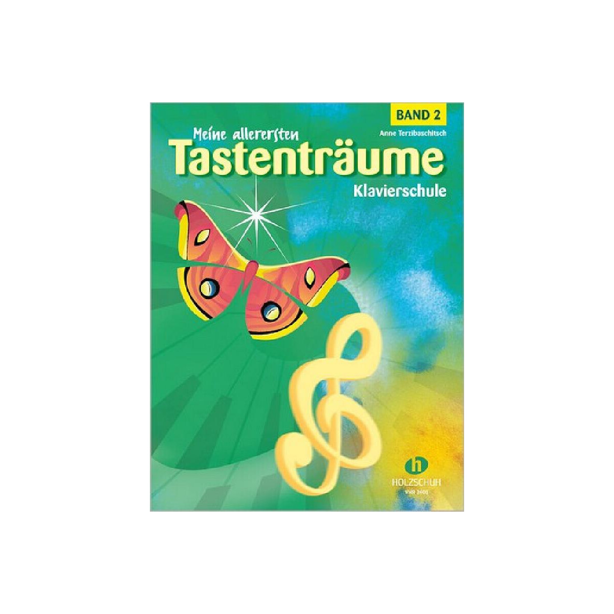 Meine allerersten Tastenträume - Schule Band 2