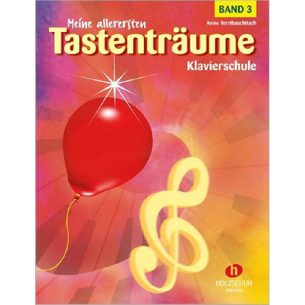 Meine allerersten Tastenträume - Schule Band 3