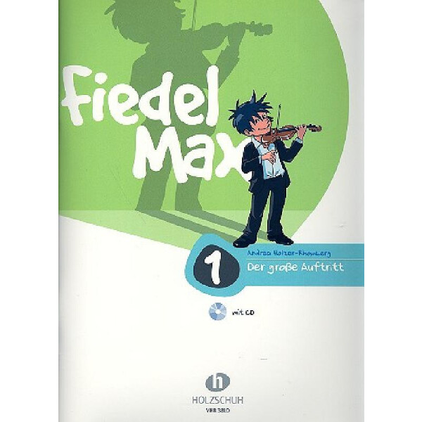 Fiedel-Max Violine Der große Auftritt