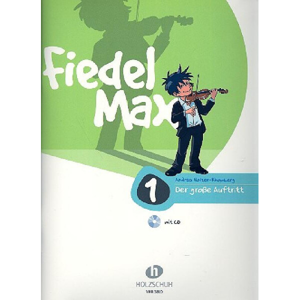 Fiedel-Max Der große Auftritt Band 1 (+Online-Audio)