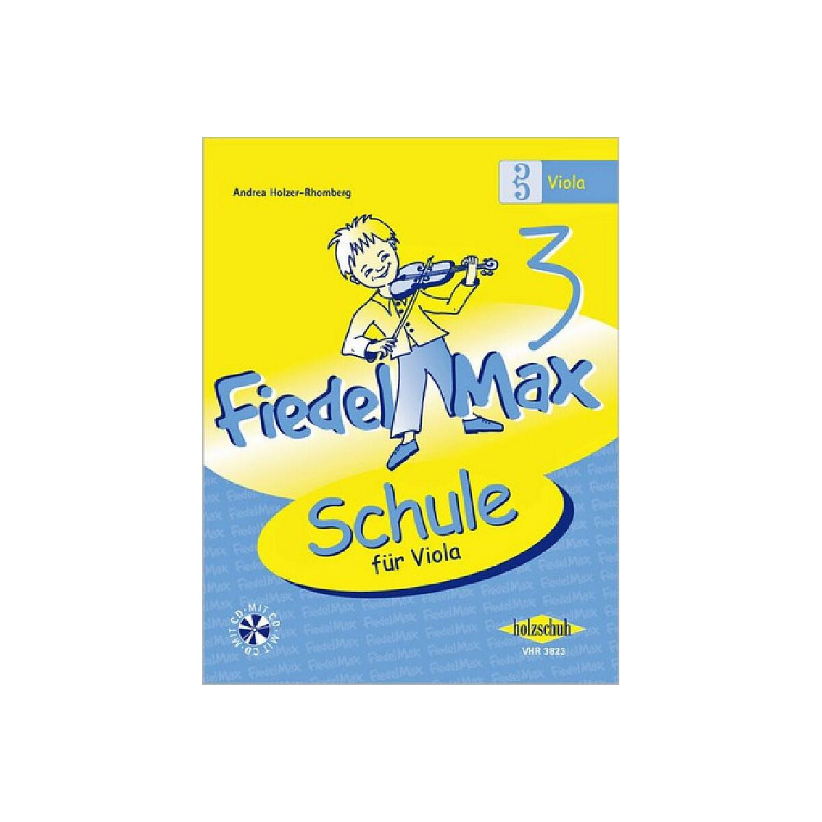 Fiedel-Max Viola Schule Band 3 (+CD) box